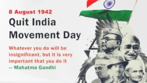 QUIT INDIA DAY