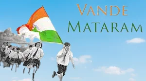 Vande Mataram Song