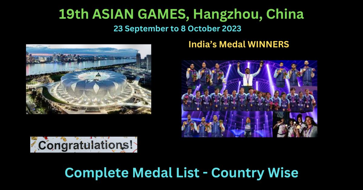 ASIAN GAMES 2023, About ASIAN GAMES, Medal WINNERs, Schedule, History ...