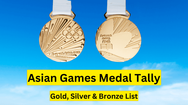 Asian Games medal Tally 2023
